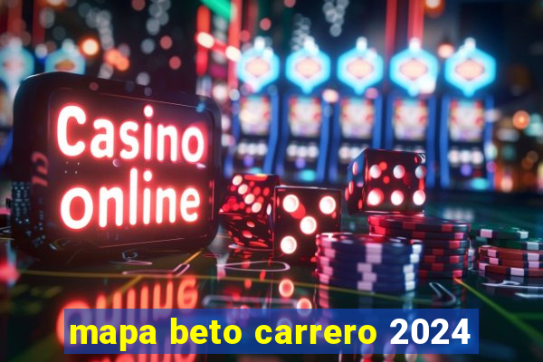 mapa beto carrero 2024